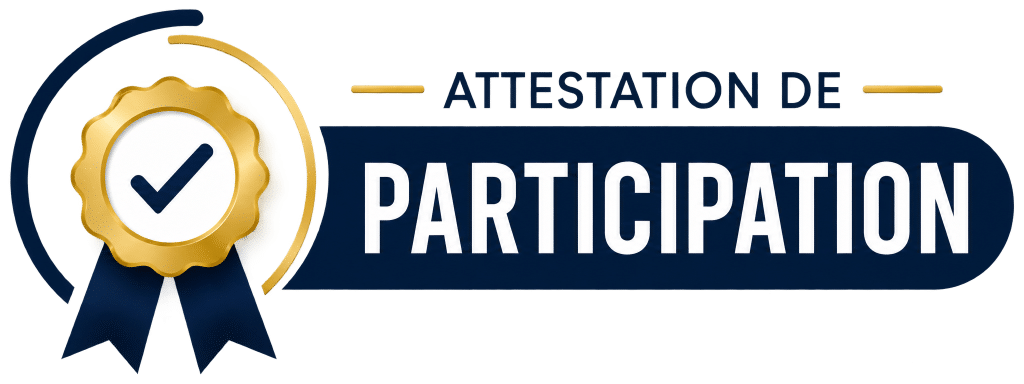 Attestation de participation remise à l'issue de la formation
